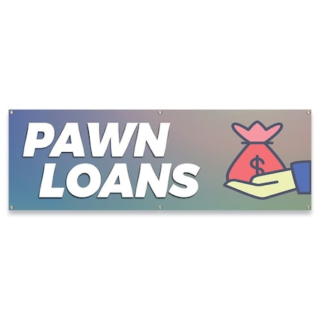 Signmission Pawn Loans Banner Concession Stand Food Truck Single Sided B-72-30124